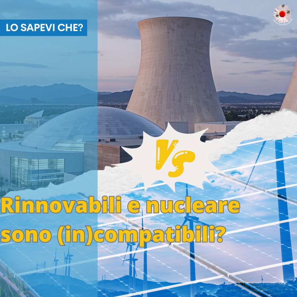 Rinnovabili e nucleare sono incompatibili?