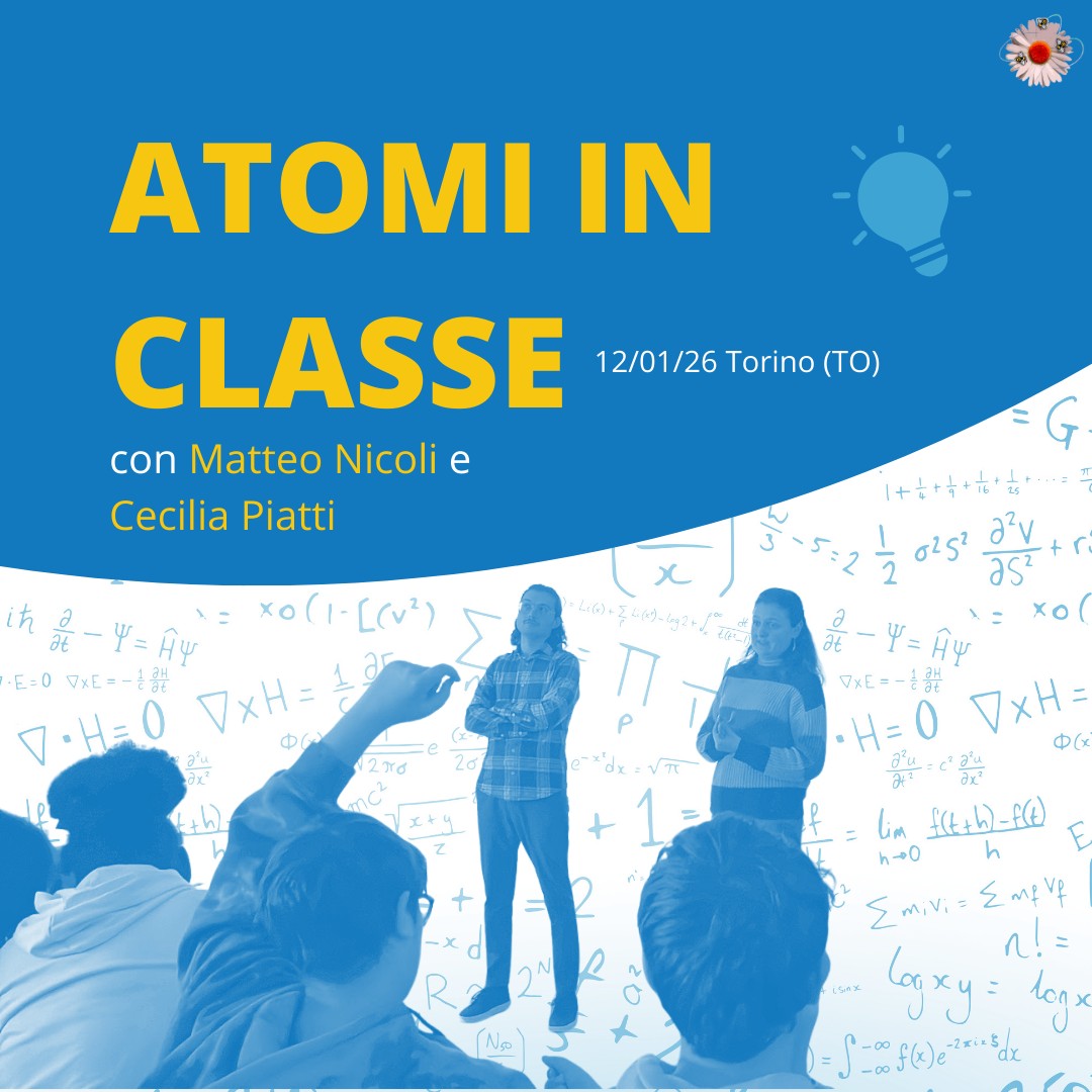 Atomi in classe: incontro con gli studenti dell’Istituto Foscolo di Torino